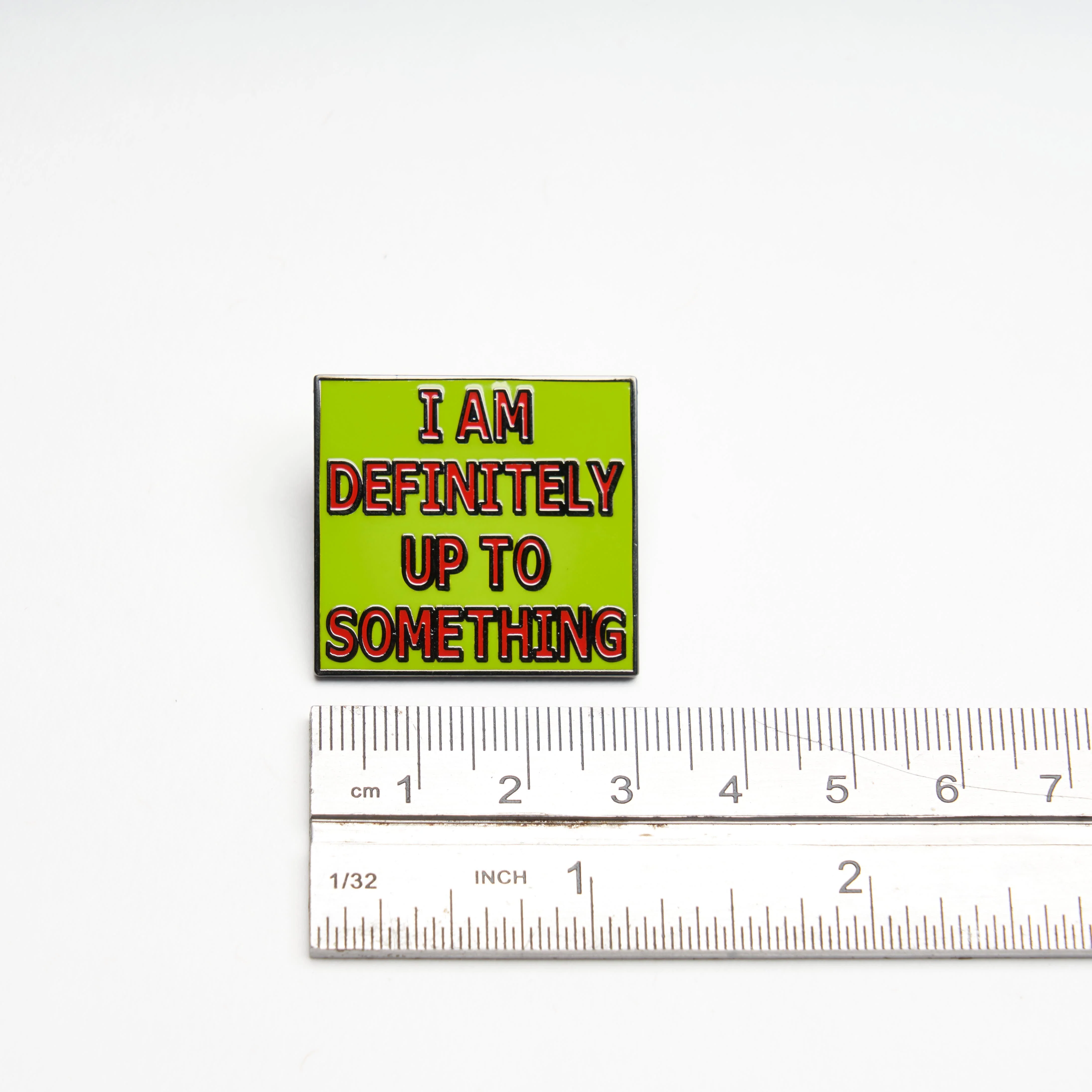 Definitely Up To Something Pin - Image 4