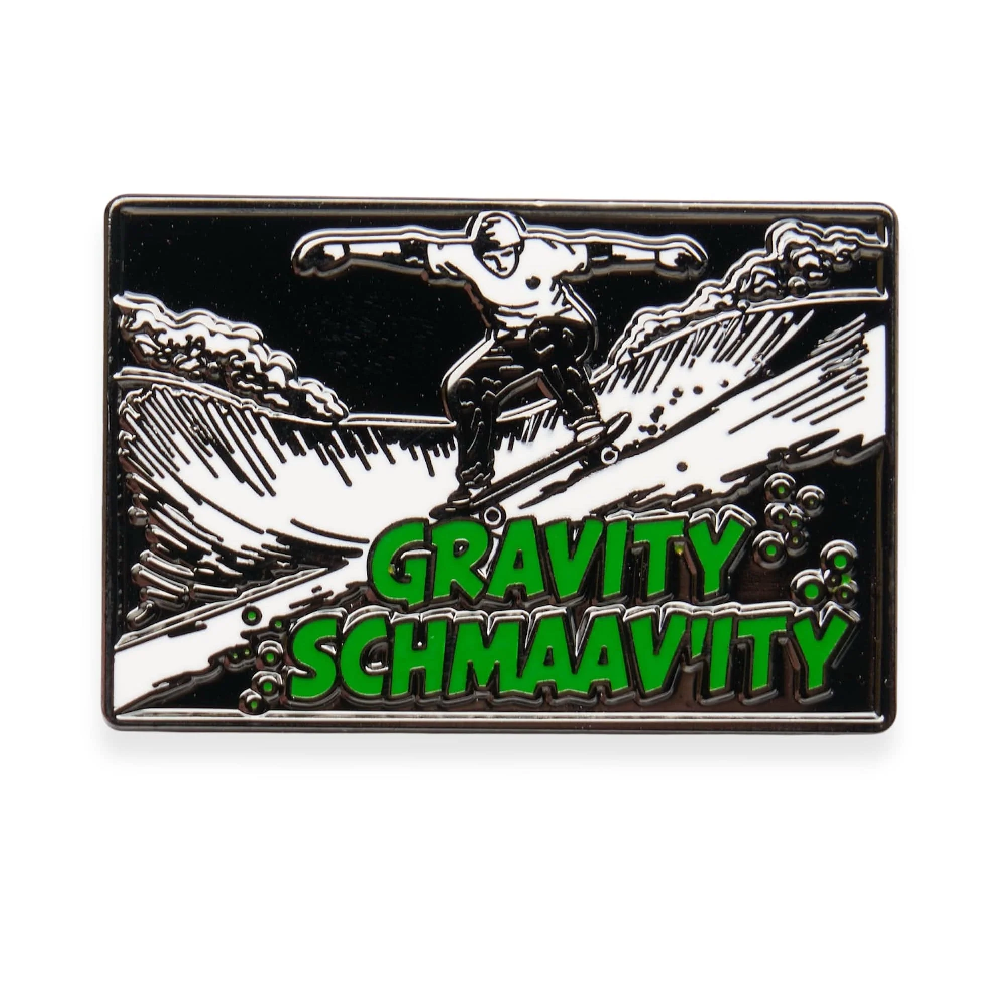 Gravity Schmaavity Skateboard Pin